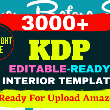 3000+ Amazon KDP Mega Editable Bundle Ready Templates